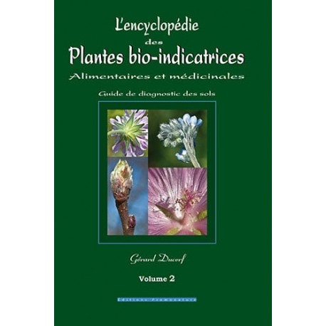 L'encyclopédie des plantes bio-indicatrices - volume 2