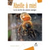 L'Abeille à miel, la  vie secrète des colonies sauvages
