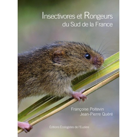 Insectivores et Rongeurs du sud de la France