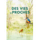 Des vies si proches