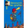 Découvrir les grottes